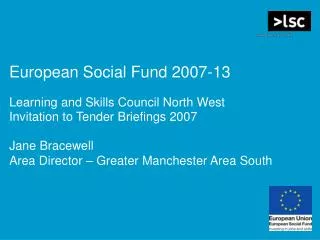 European Social Fund 2007-13 Learning and Skills Council North West