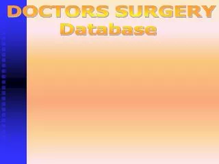 DOCTORS SURGERY Database