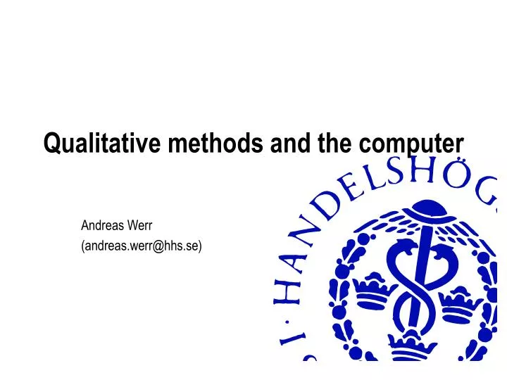 qualitative methods and the computer