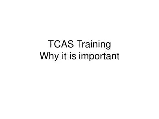TCAS Training Why it is important