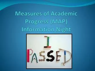 Measures of Academic Progress (MAP) Information Night