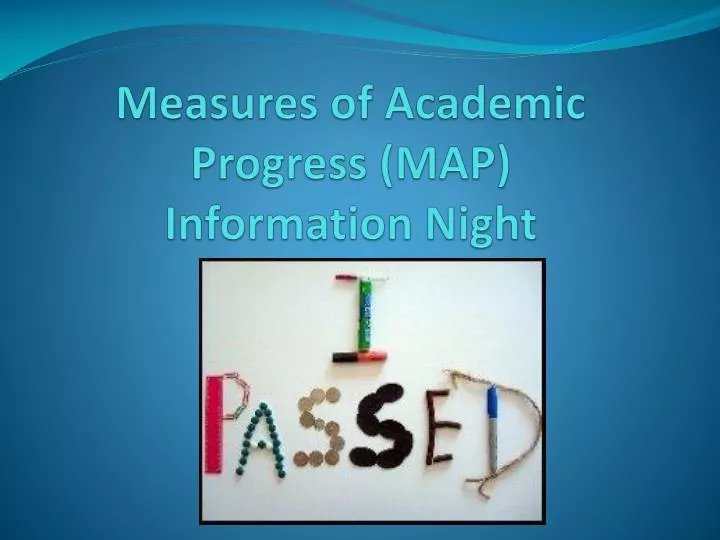 measures of academic progress map information night