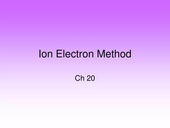 ion electron method