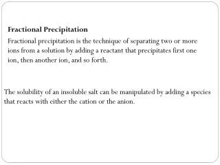 Fractional Precipitation