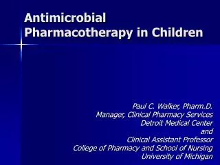 Antimicrobial Pharmacotherapy in Children