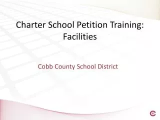 Charter School Petition Training: Facilities