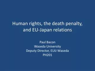 Human rights, the death penalty, and EU-Japan relations