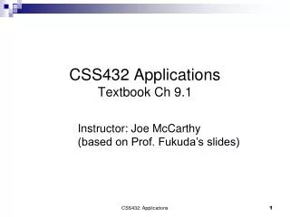 CSS432 Applications Textbook Ch 9.1