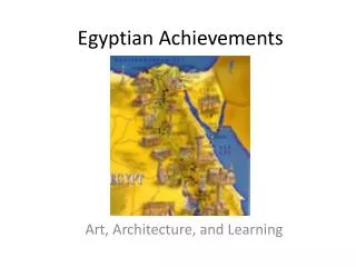 Egyptian Achievements