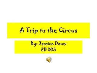A Trip to the Circus