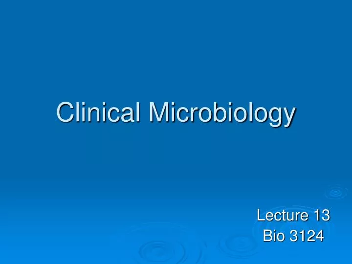 clinical microbiology