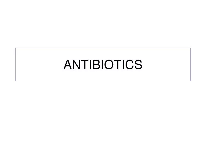 antibiotics