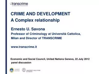 Ernesto U. Savona Professor of Criminology at Università Cattolica,