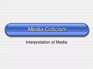 Media Criticism
