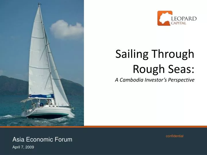 sailing throug h rough seas a cambodia investor s perspective