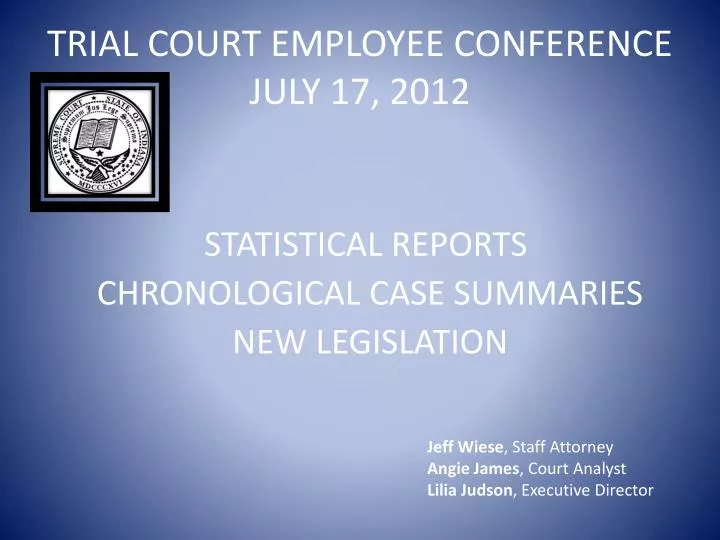 trial court employee conference july 17 2012