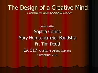 The Design of a Creative Mind: a Journey through Backwards Design