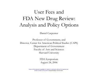 User Fees and FDA New Drug Review: Analysis and Policy Options