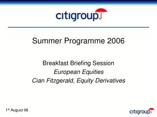 Summer Programme 2006