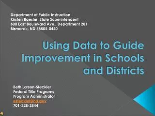 Using Data to Guide Improvement in Schools and Districts