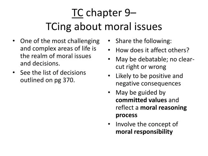 tc chapter 9 tcing about moral issues