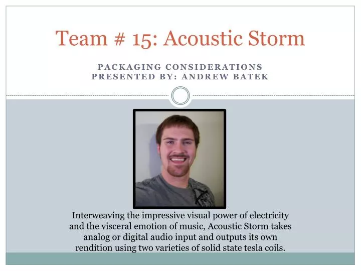 team 15 acoustic storm