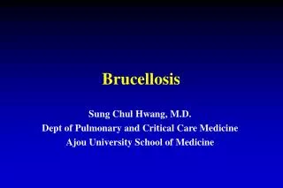 Brucellosis