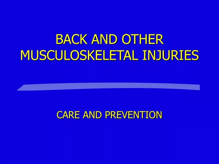 back and other musculoskeletal injuries