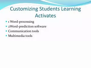 Customizing Students Learning Activates