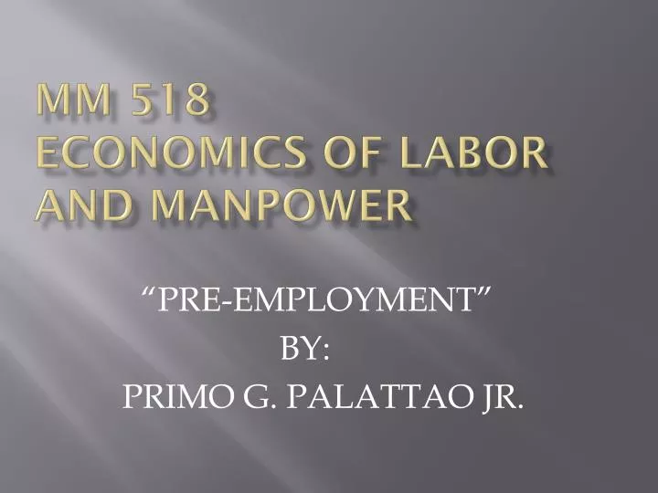 mm 518 economics of labor and manpower