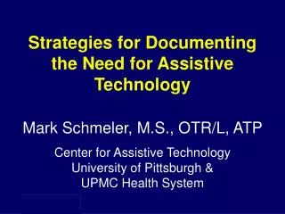 Strategies for Documenting the Need for Assistive Technology