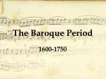 The Baroque Period - slide 1