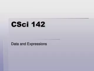 CSci 142