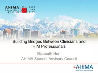 Building Bridges Between Clinicians and HIM Professionals