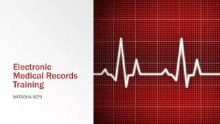 Electronic Medical Records Training