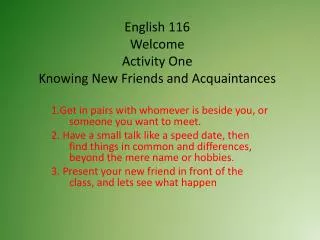 English 116 Welcome Activity One Knowing New Friends and Acquaintances