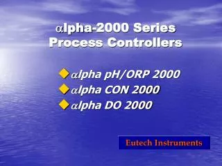 ? lpha-2000 Series Process Controllers