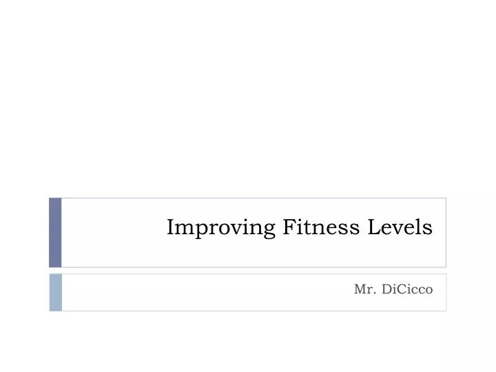 improving fitness levels
