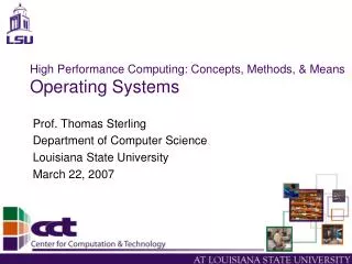 High Performance Computing: Concepts, Methods, &amp; Means Operating Systems