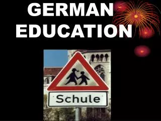 GERMAN EDUCATION