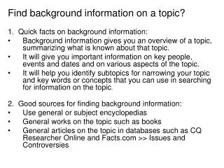 1. Quick facts on background information: