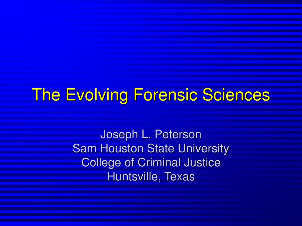 PPT - The Evolving Forensic Sciences PowerPoint Presentation, free ...