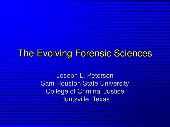 the evolving forensic sciences