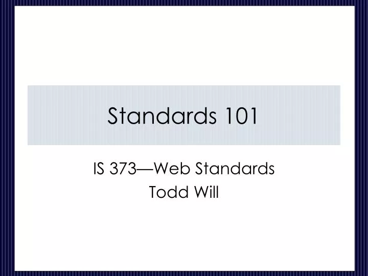 standards 101