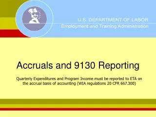Accruals and 9130 Reporting