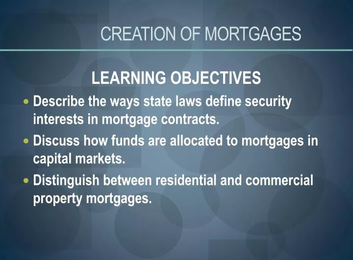 creation of mortgages