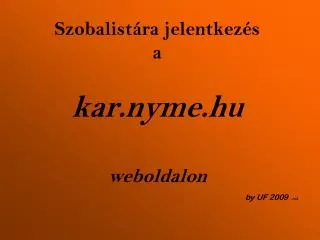 Szobalistára jelentkezés a kar.nyme.hu weboldalon