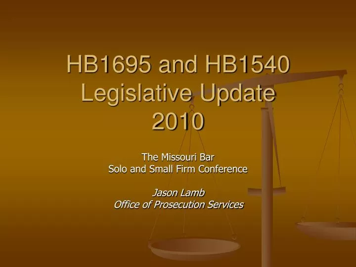 hb1695 and hb1540 legislative update 2010