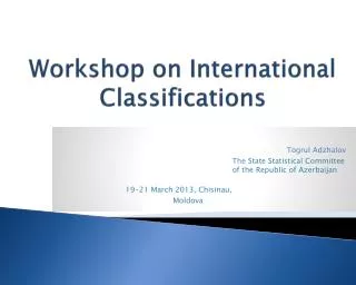 Workshop on International Classifications