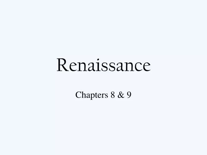 renaissance